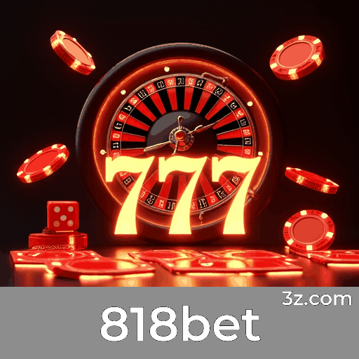 818bet: Seu Cassino Online Confiável e Seguro