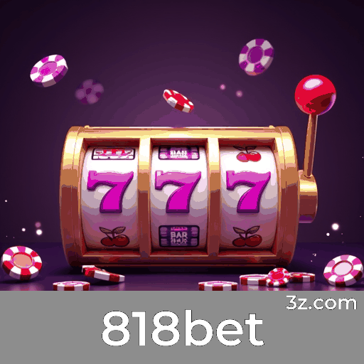 818bet: Seu Cassino Online Confiável e Seguro